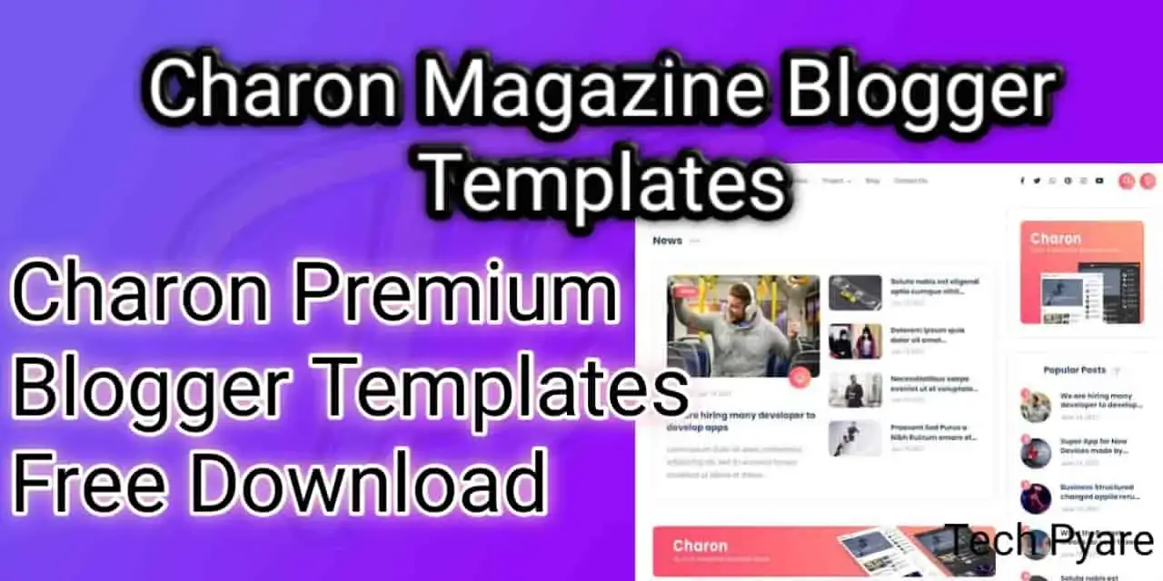 Charon v1.2 Blog & Magazine Premium Blogger Template Free Download 2023