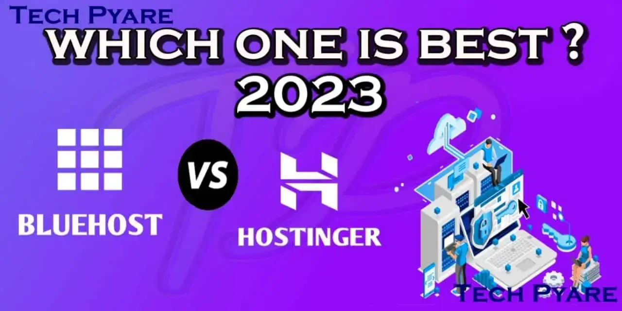 Hostinger vs Bluehost 2023 Which Is the Best WordPress Hosting in 2023