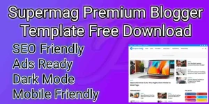 SuperMag Premium Responsive Magazine Blogger Template Free Download