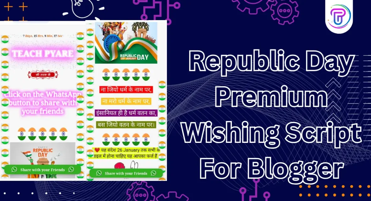 Happy Republic Day Wishing Script for Blogger 2024 Download